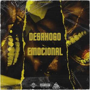 Desahogo Emocional (Explicit)