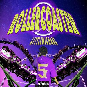 Rollercoaster (Explicit)