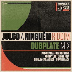 Julgo a Ninguém Riddim (Dubplate Mix)