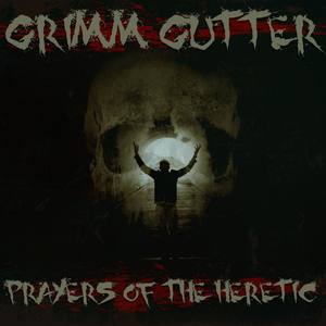 Prayers of the Heretic (Digital Single)