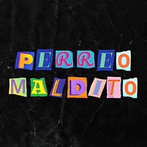 Perreo Maldito (Explicit)