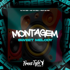 Montagem Sweet Melody (Explicit)