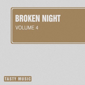 Broken Night, Vol. 4