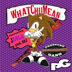 Whatchumean (Explicit)