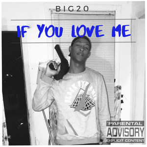 If You Love Me (Explicit)