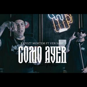 Como Ayer (feat. Rapozt Mortem) [Explicit]