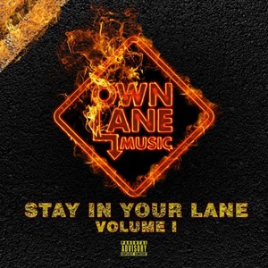 Stay in Your Lane, Vol. 1 (Explicit)