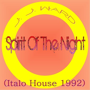 Spirit of the Night (Italo House 1992)