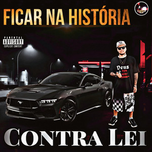 Ficar na História (Explicit)