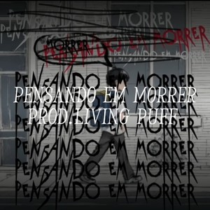 Pensando em morrer (Explicit)