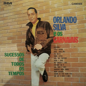 Orlando Silva e os Carnavais (Sucessos de Todos os Tempos)