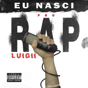 Eu Nasci Pro RAP (Explicit)