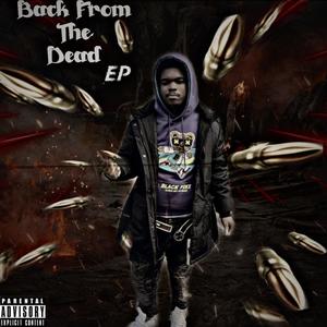 Back From The Dead (Explicit)