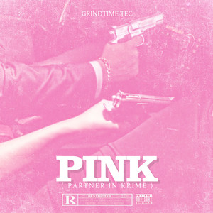 Pink (Partner in Krime) [Explicit]