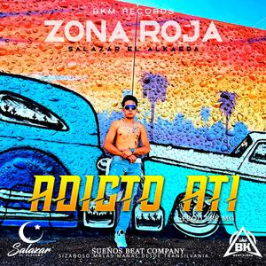 Adicto a ti Salazar Alkaeda