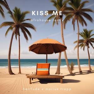 Kiss Me (Afro House)