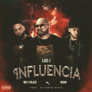 Influencia (feat. Iridio) (Explicit)