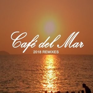 Café del Mar 2018 Remixes