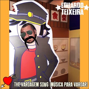 The Varoagem Song (Música para Varoar)