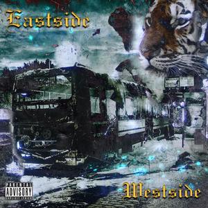 Eastside Westside E (Explicit)