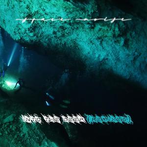 Into the Deep (Remixes)