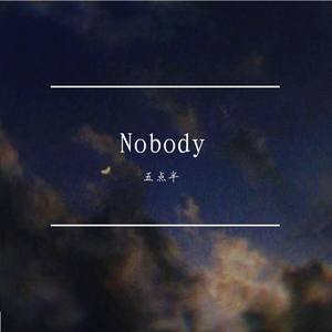 Nobody