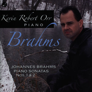 Brahms: Piano Sonatas No. 1 & 2