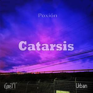 Catarsis (feat. Poxion) (Explicit)