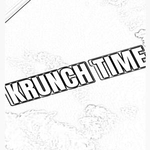 Krunch Time (Explicit)