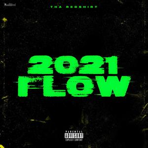 Twenty Twenty One Flow (Explicit)
