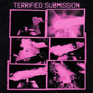 Terrified Submission (Explicit)