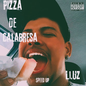Pizza de Calabresa $Peedup (Remix|Explicit)