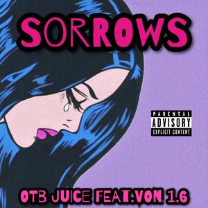 Sorrows (Explicit)