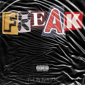 FREAK (feat. Ragu the Source) (Explicit)