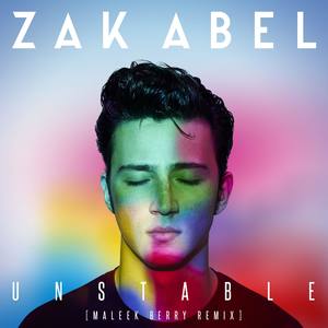 Zak Abel - Unstable