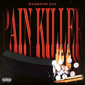 PAIN KILLER (Explicit)
