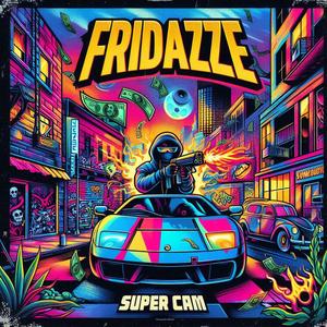 FRIDAZZE (Explicit)