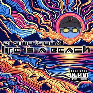 What I Gotta Do (BEACH LIFE) (feat. Ferocious, Bware & Zii Dimensional) (Explicit)