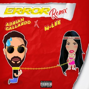 Error(feat. M Lee) (Remix|Explicit)