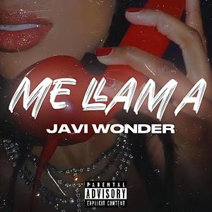 Me Llama (Explicit)