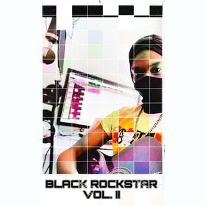 BLACK ROCKSTAR VOL. II (Explicit)