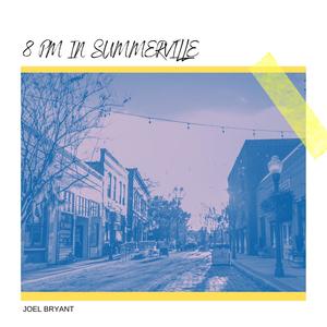 8 PM In Summerville (Explicit)