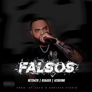 Falsos (Explicit)