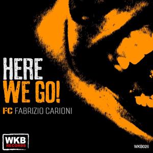 Here We Go! (Original Mix)