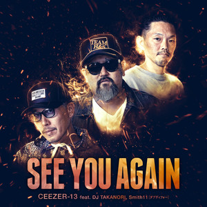 SEE YOU AGAIN feat. DJ TAKANORI, Smith11