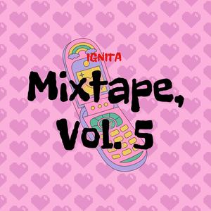 Mixtape, Vol. 5