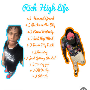 Rich High Life (Explicit)