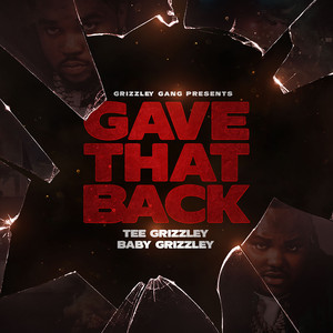 Gave That Back (feat. Baby Grizzley) [Explicit]