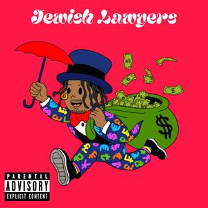 Jewish Lawyers (Explicit)