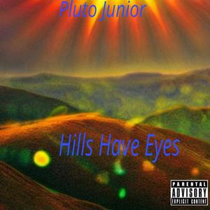 Hills Have Eyes (Explicit)